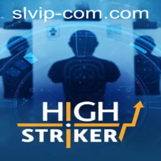 Step into the Thrilling World of HighStriker: Unveiling the SL VIP Experience