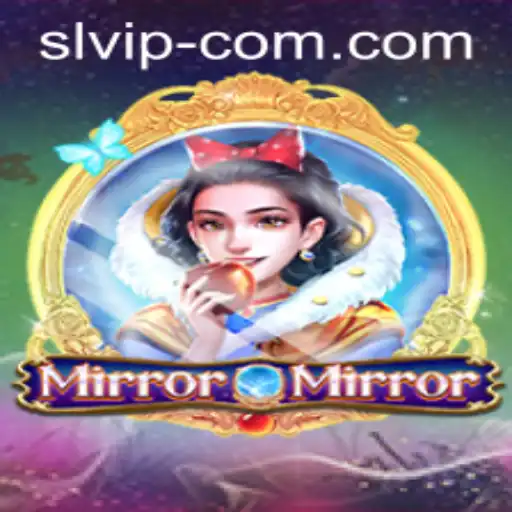 MirrorMirror: A Journey into the Realm of SL VIP