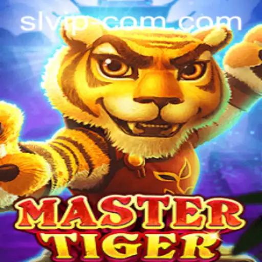 MasterTiger and the Rise of SL VIP: Unveiling a Gaming Phenomenon