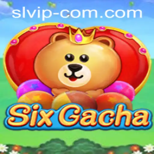 Exploring the Thrills of SixGacha: The Rise of SL VIP and Its Impact on Modern Gaming